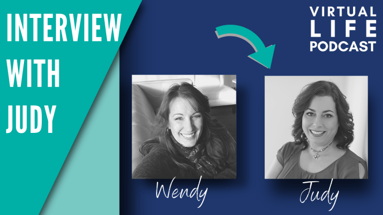 interviews Judy-Wendy-Nicholson-Virtual-Life-Podcast