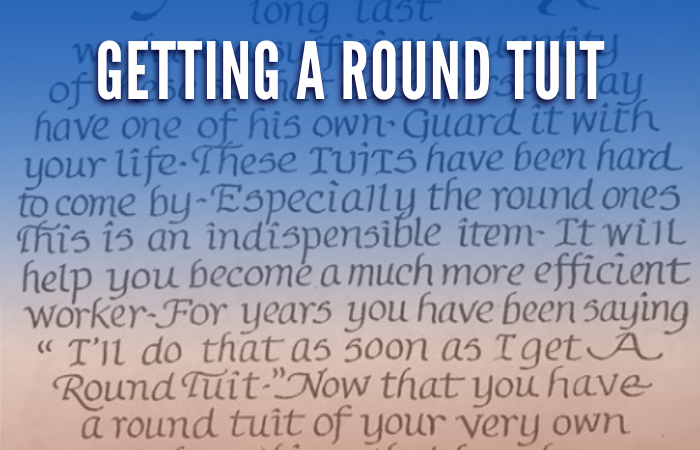 Getting A Round Tuit