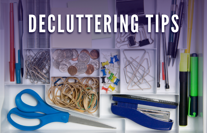 Decluttering Tips