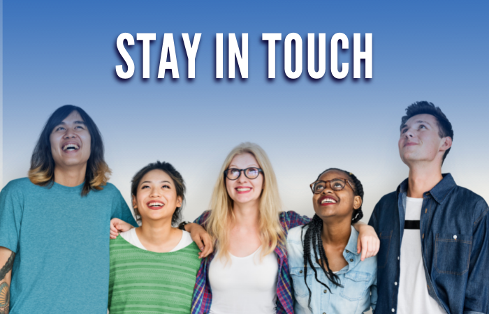 Stay In Touch