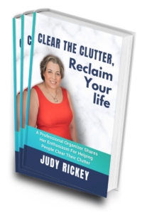 Judy Rickey - Clear the clutter reclaim your life book FINAL
